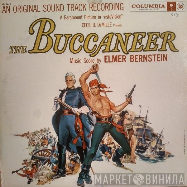 Elmer Bernstein - The Buccaneer (An Original Sound Track Recording)