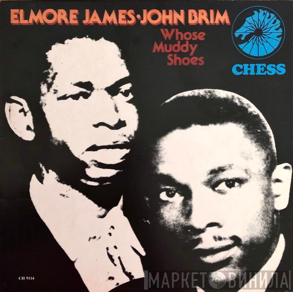 • Elmore James  John Brim  - Whose Muddy Shoes