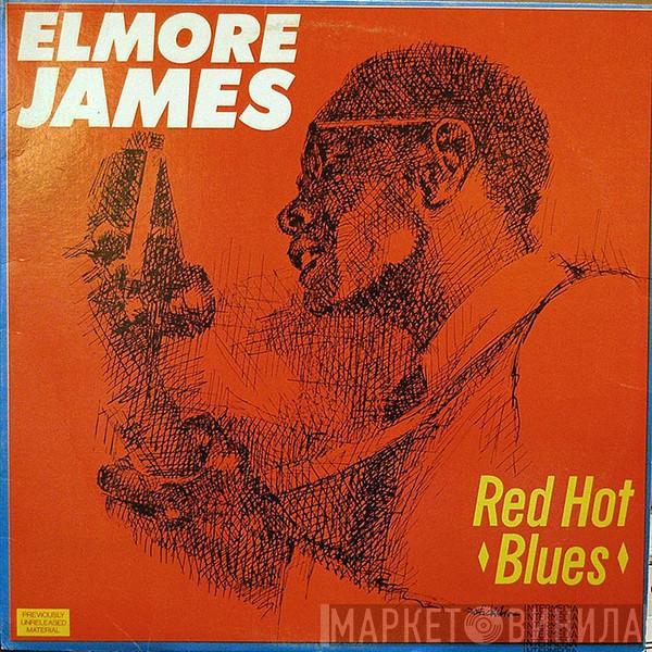  Elmore James  - Red Hot Blues