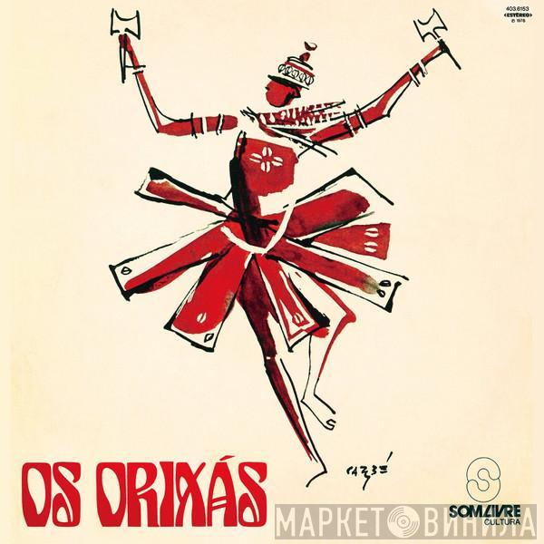 Eloah - Os Orixás