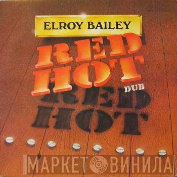 Elroy Bailey - Red Hot Dub