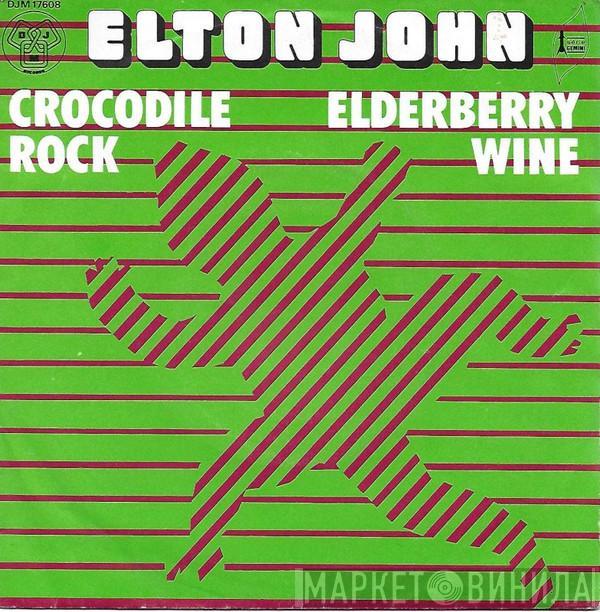  Elton John  - Crocodile Rock / Elderberry Wine