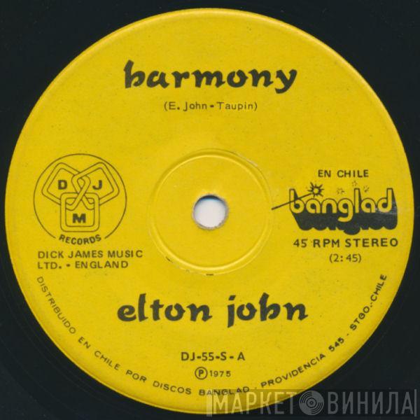  Elton John  - Harmony / The Bitch Is Back