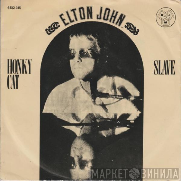  Elton John  - Honky Cat / Slave