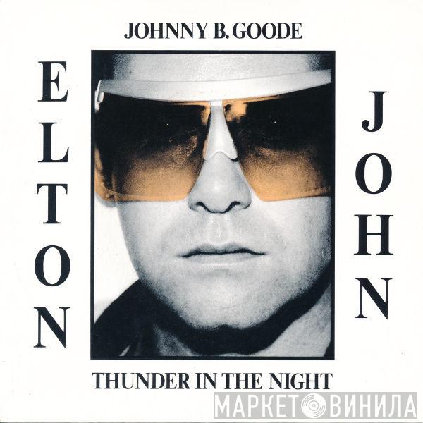 Elton John  - Johnny B. Goode / Thunder In The Night
