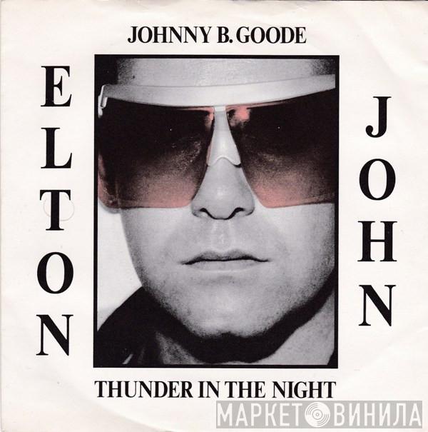  Elton John  - Johnny B. Goode / Thunder In The Night