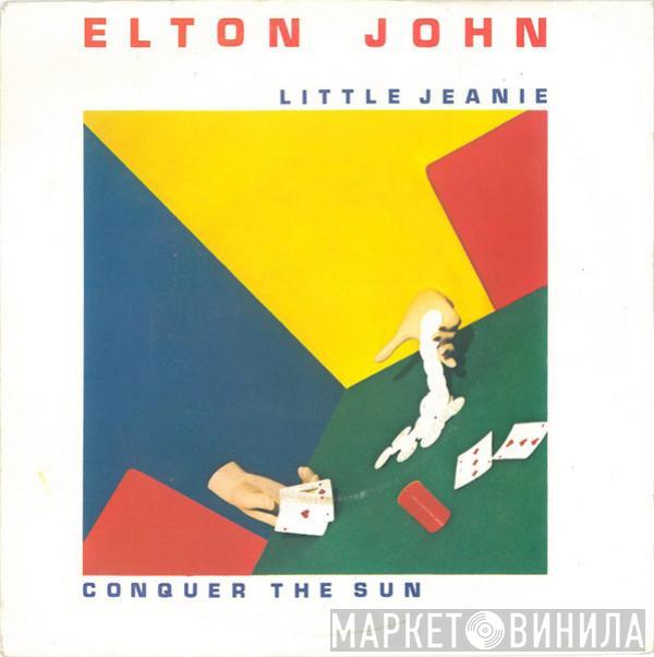  Elton John  - Little Jeanie / Conquer The Sun