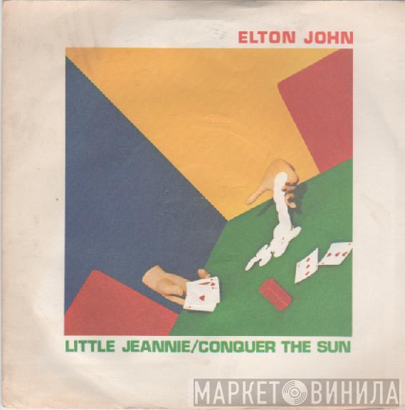  Elton John  - Little Jeannie / Conquer The Sun