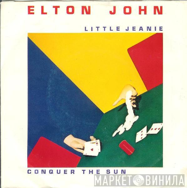  Elton John  - Little Jeannie / Conquer The Sun