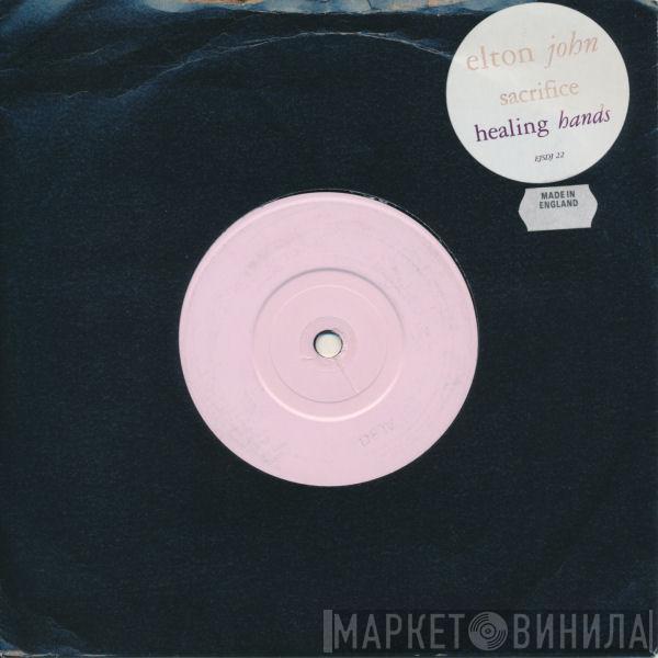  Elton John  - Sacrifice / Healing Hands