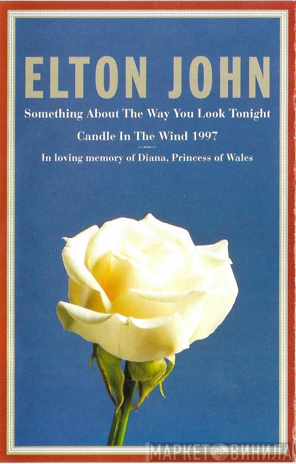  Elton John  - Something About The Way You Look Tonight / Candle In The Wind 1997
