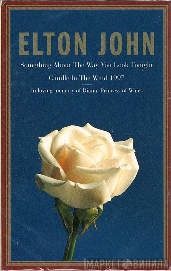  Elton John  - Something About The Way You Look Tonight / Candle In The Wind 1997