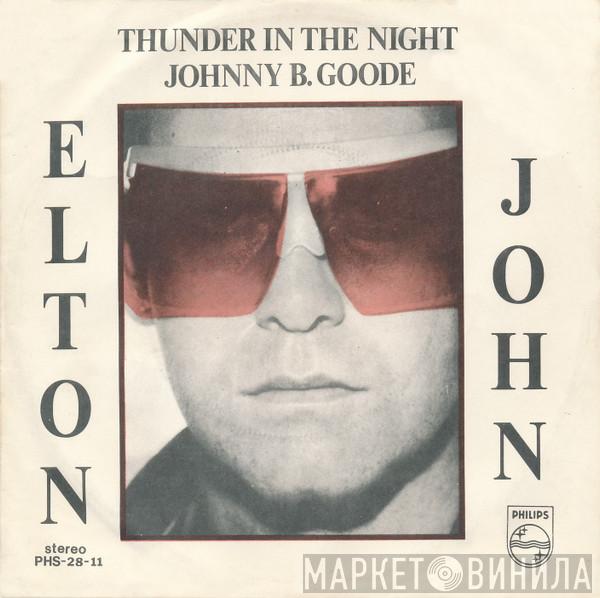  Elton John  - Thunder In The Night / Johnny B. Goode