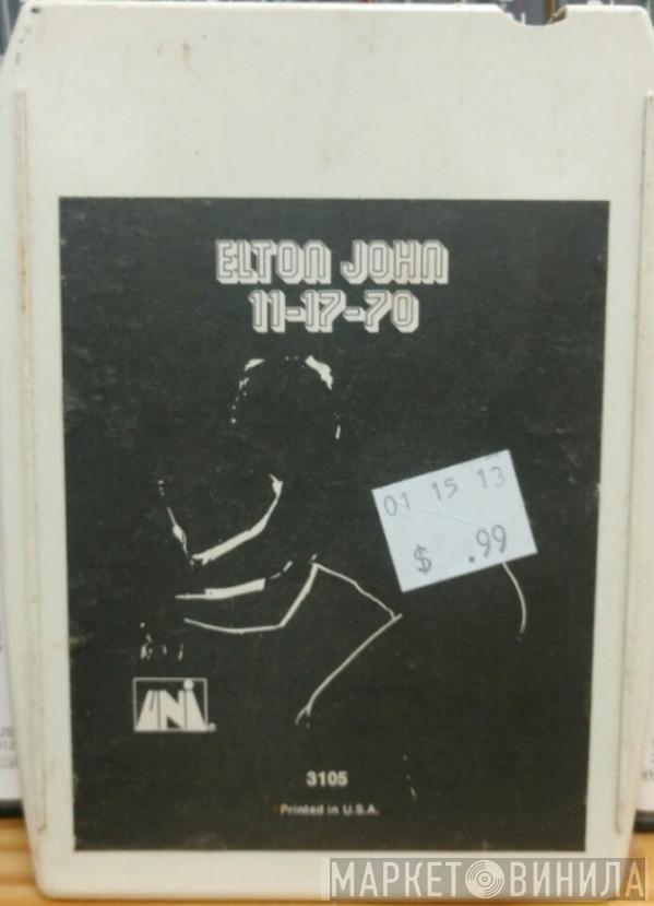  Elton John  - 11-17-70