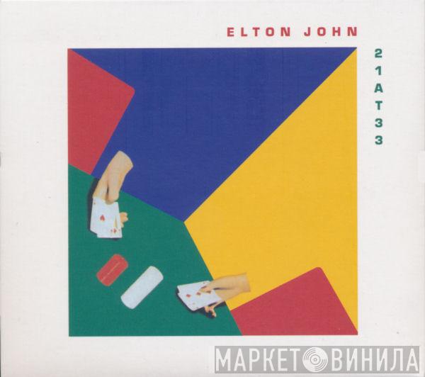  Elton John  - 21 At 33
