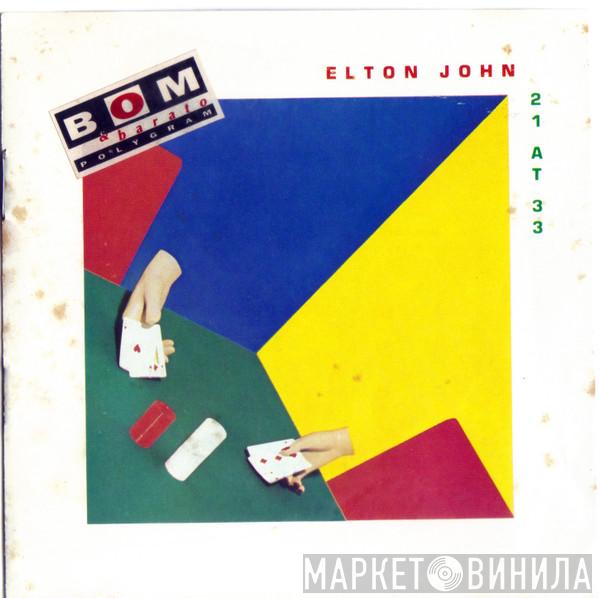  Elton John  - 21 At 33