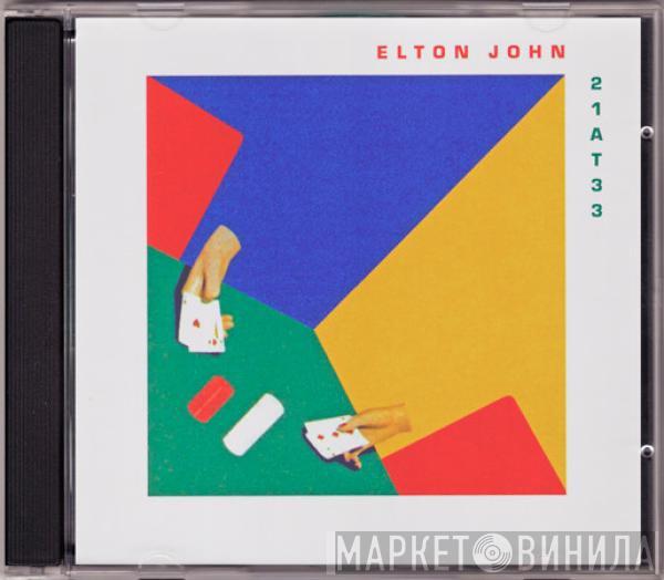  Elton John  - 21 At 33