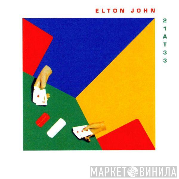  Elton John  - 21 At 33