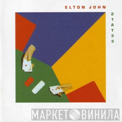  Elton John  - 21 At 33
