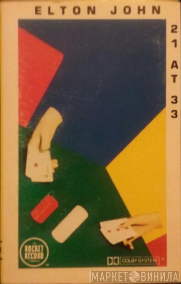  Elton John  - 21 At 33