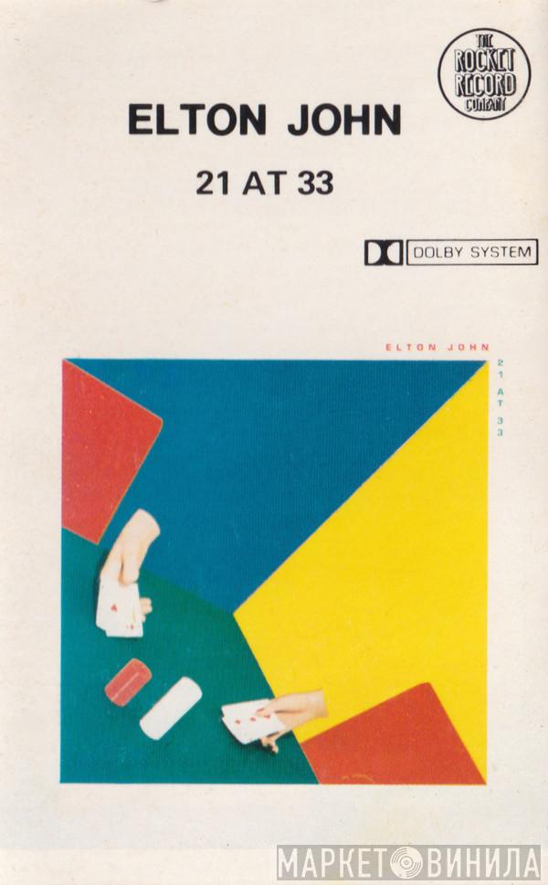  Elton John  - 21 At 33