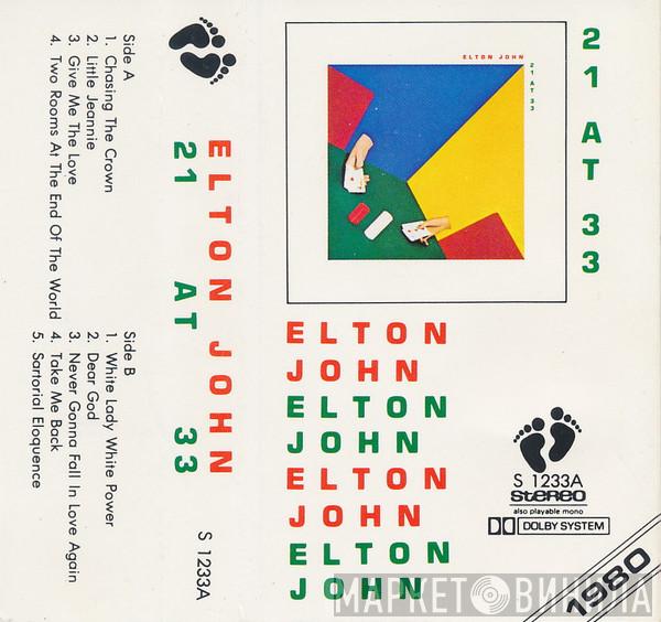  Elton John  - 21 At 33