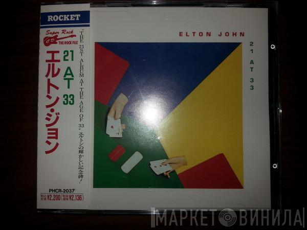  Elton John  - 21 At 33