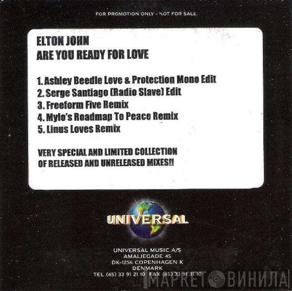  Elton John  - Are You Ready For Love
