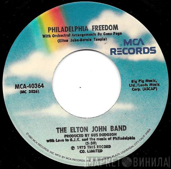  Elton John Band  - Philadelphia Freedom / I Saw Her Standing There