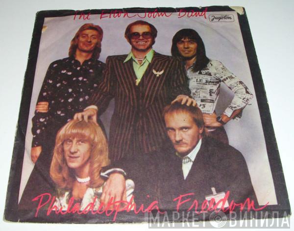  Elton John Band  - Philadelphia Freedom / I Saw Her Standing There