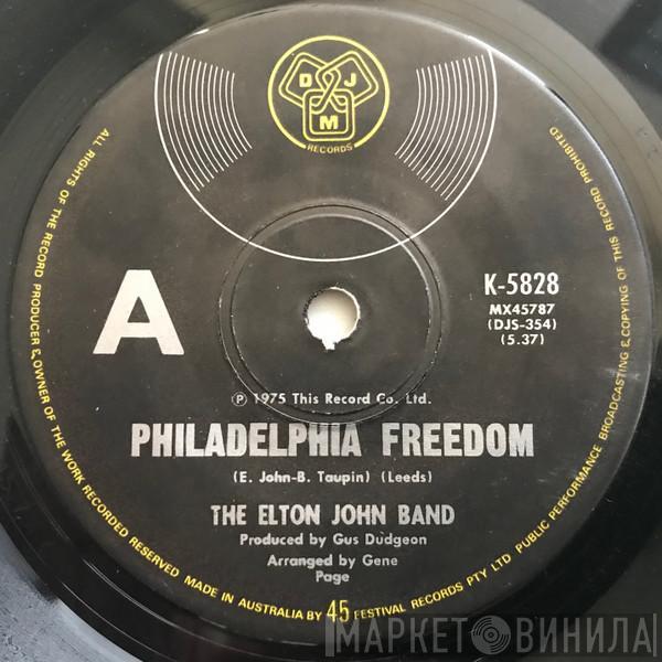  Elton John Band  - Philadelphia Freedom