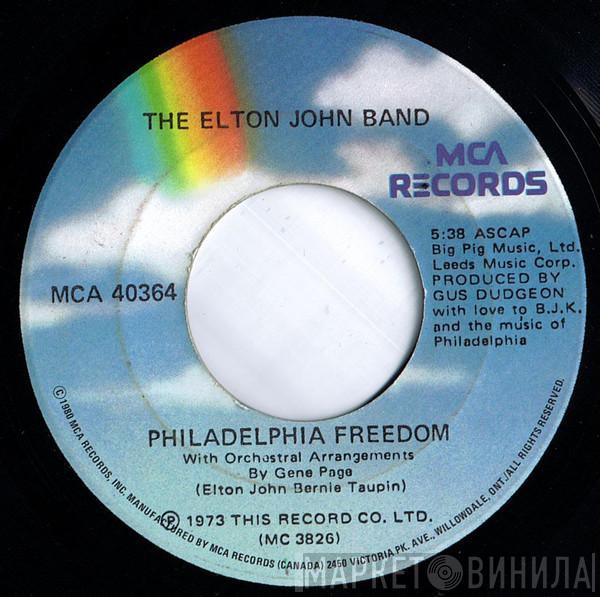  Elton John Band  - Philadelphia Freedom