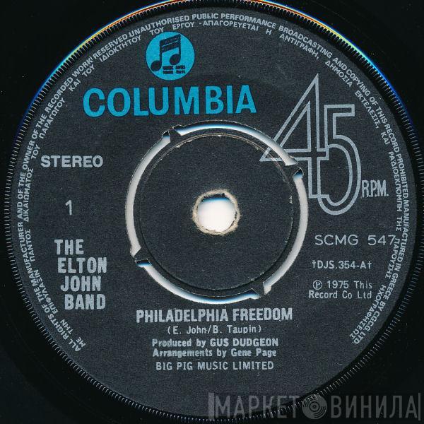 Elton John Band - Philadelphia Freedom