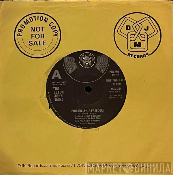 Elton John Band - Philadelphia Freedom