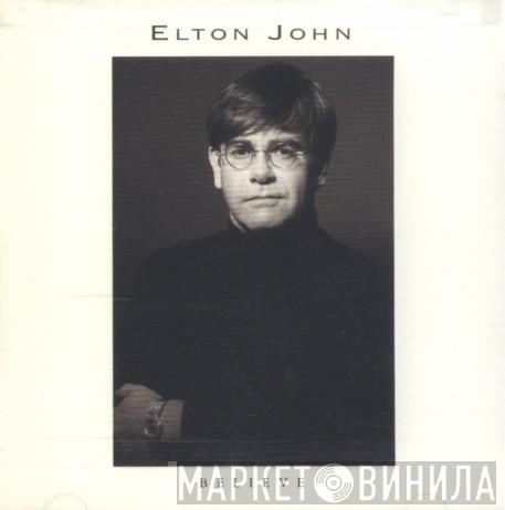  Elton John  - Believe