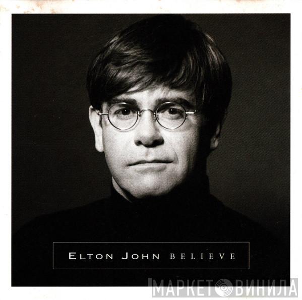  Elton John  - Believe