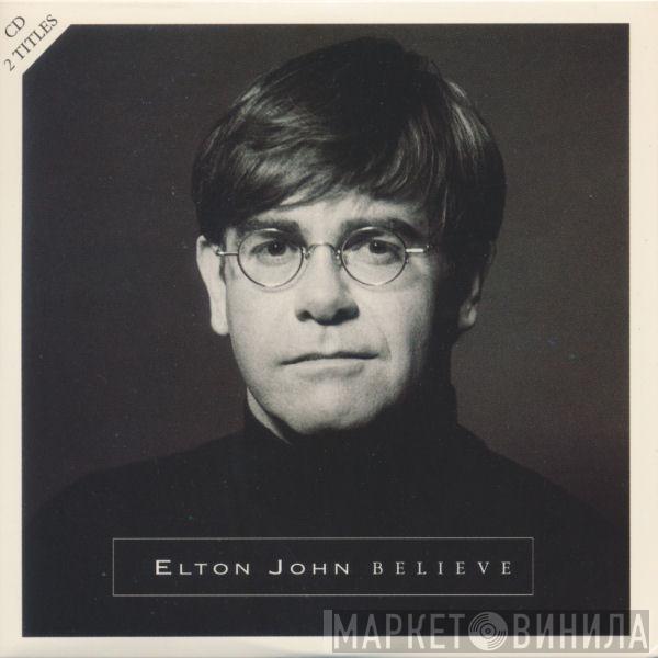  Elton John  - Believe