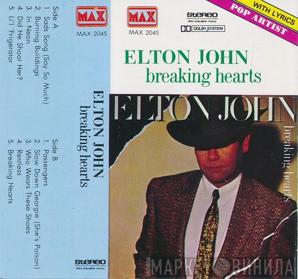  Elton John  - Breaking Hearts