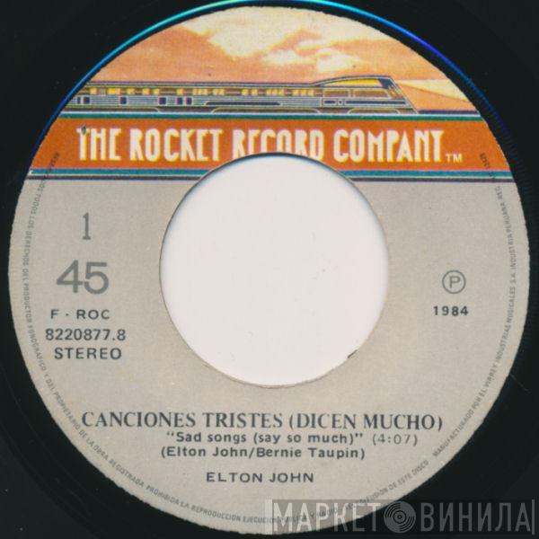  Elton John  - Canciones Tristes (Dicen Mucho) = Sad Songs (Say So Much)