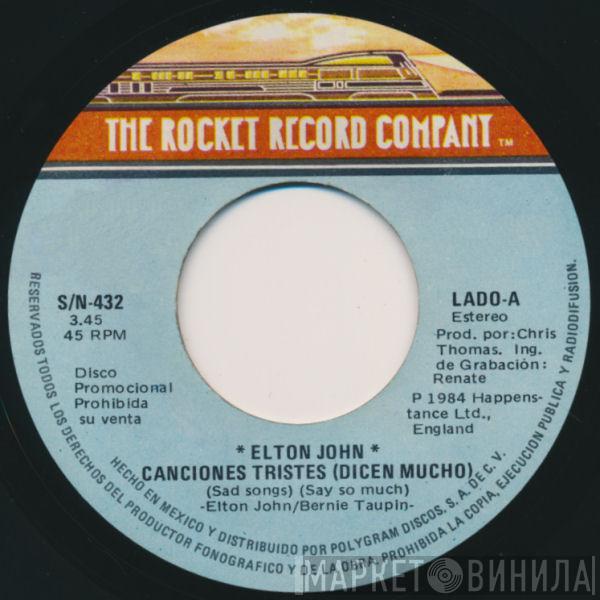  Elton John  - Canciones Tristes (Dicen Mucho) = Sad Songs (Say So Much)