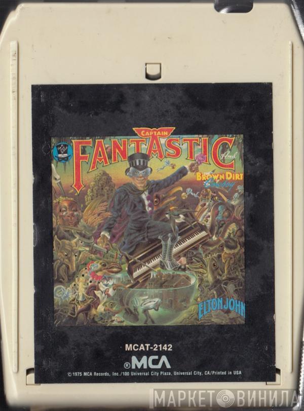  Elton John  - Captain Fantastic And The Brown Dirt Cowboy