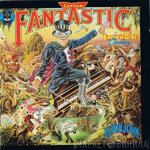Elton John - Captain Fantastic And The Brown Dirt Cowboy
