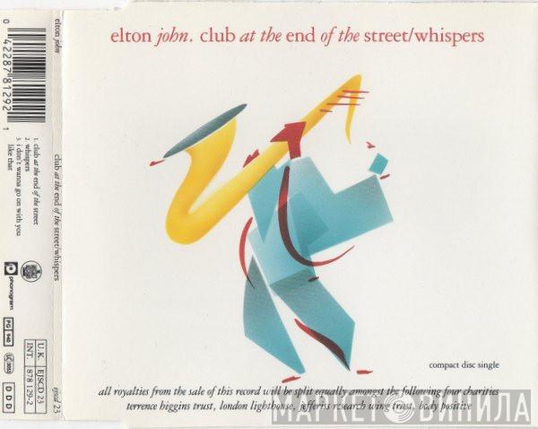 Elton John - Club At The End Of The Street / Whispers