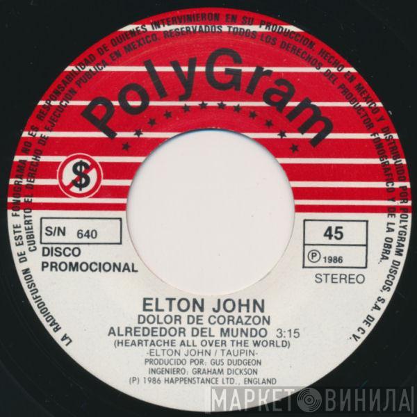  Elton John  - Dolor De Corazon Alrededor Del Mundo = Heartache All Over The World
