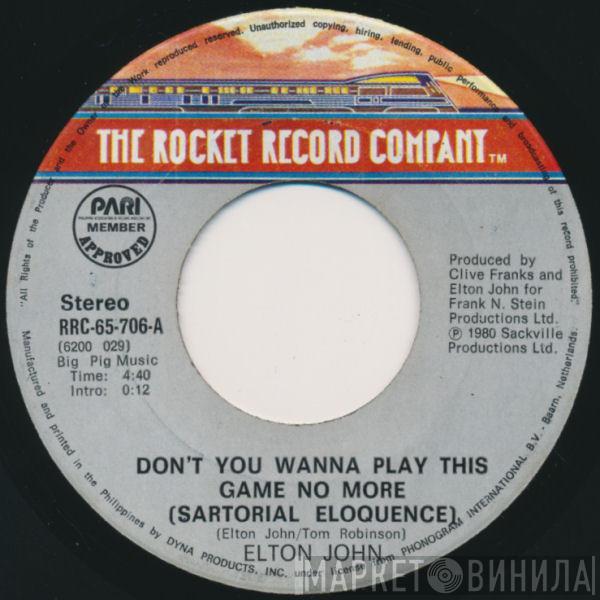  Elton John  - Don't You Wanna Play This Game No More
