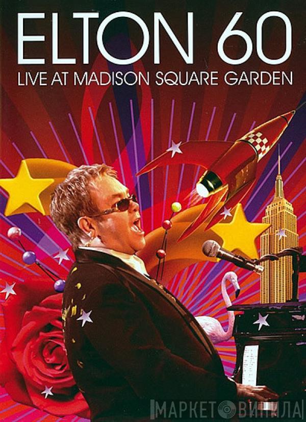  Elton John  - Elton 60 Live At Madison Square Garden