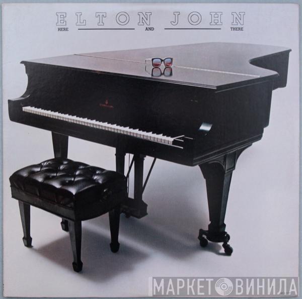 Elton John - Here And There