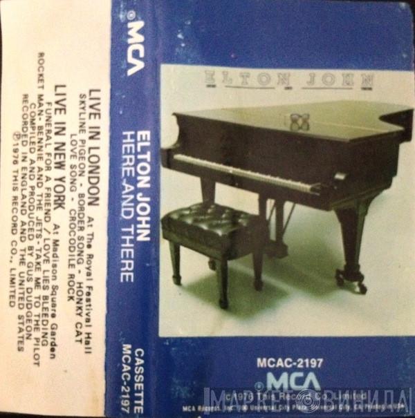  Elton John  - Here And There