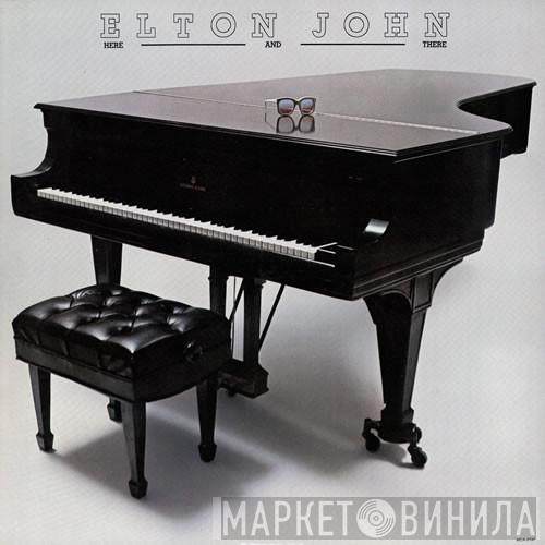  Elton John  - Here And There