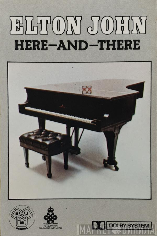 Elton John - Here And There